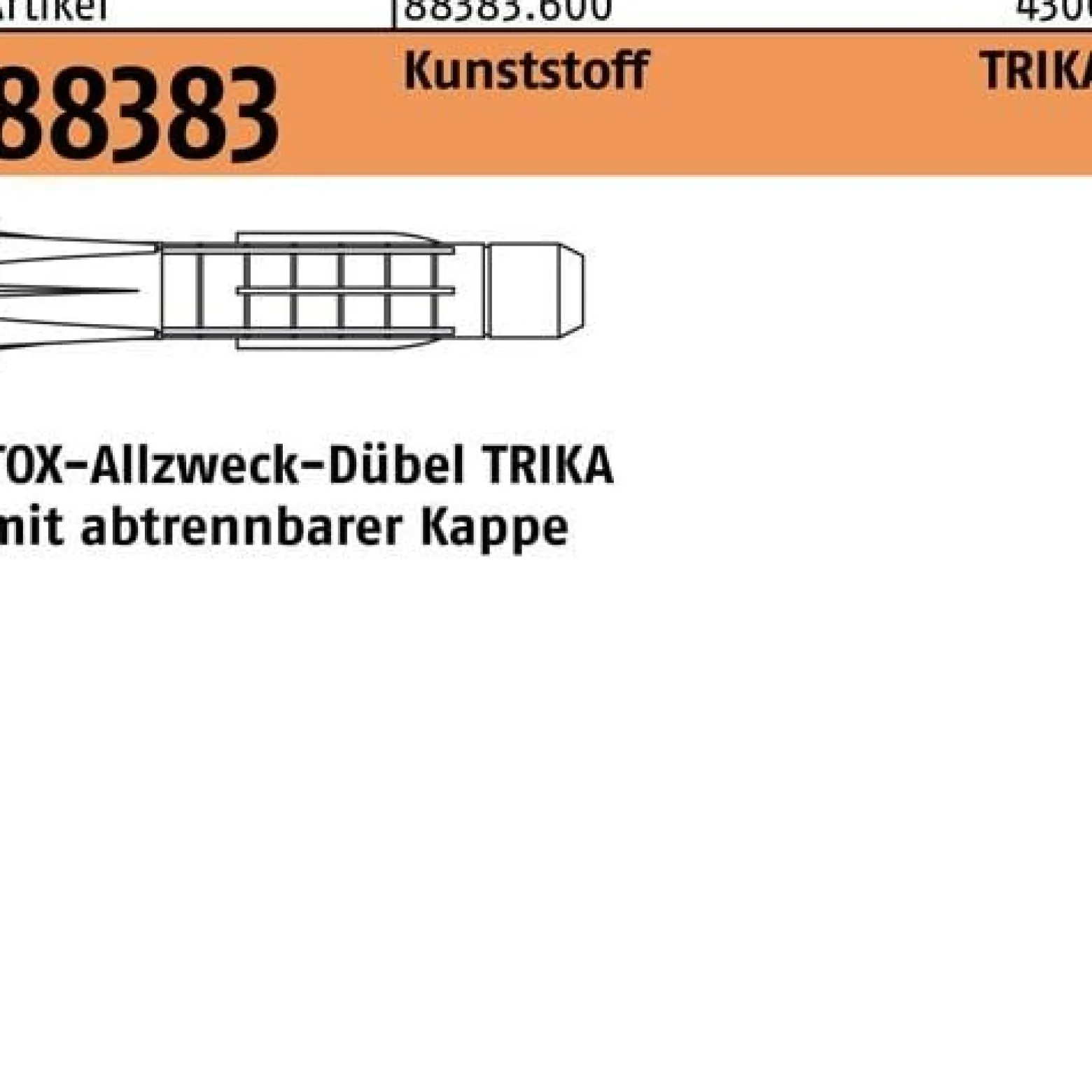 Dübel R 88383 FormTri-K 7x 52/6,0 Ku. 100 Stück TOX