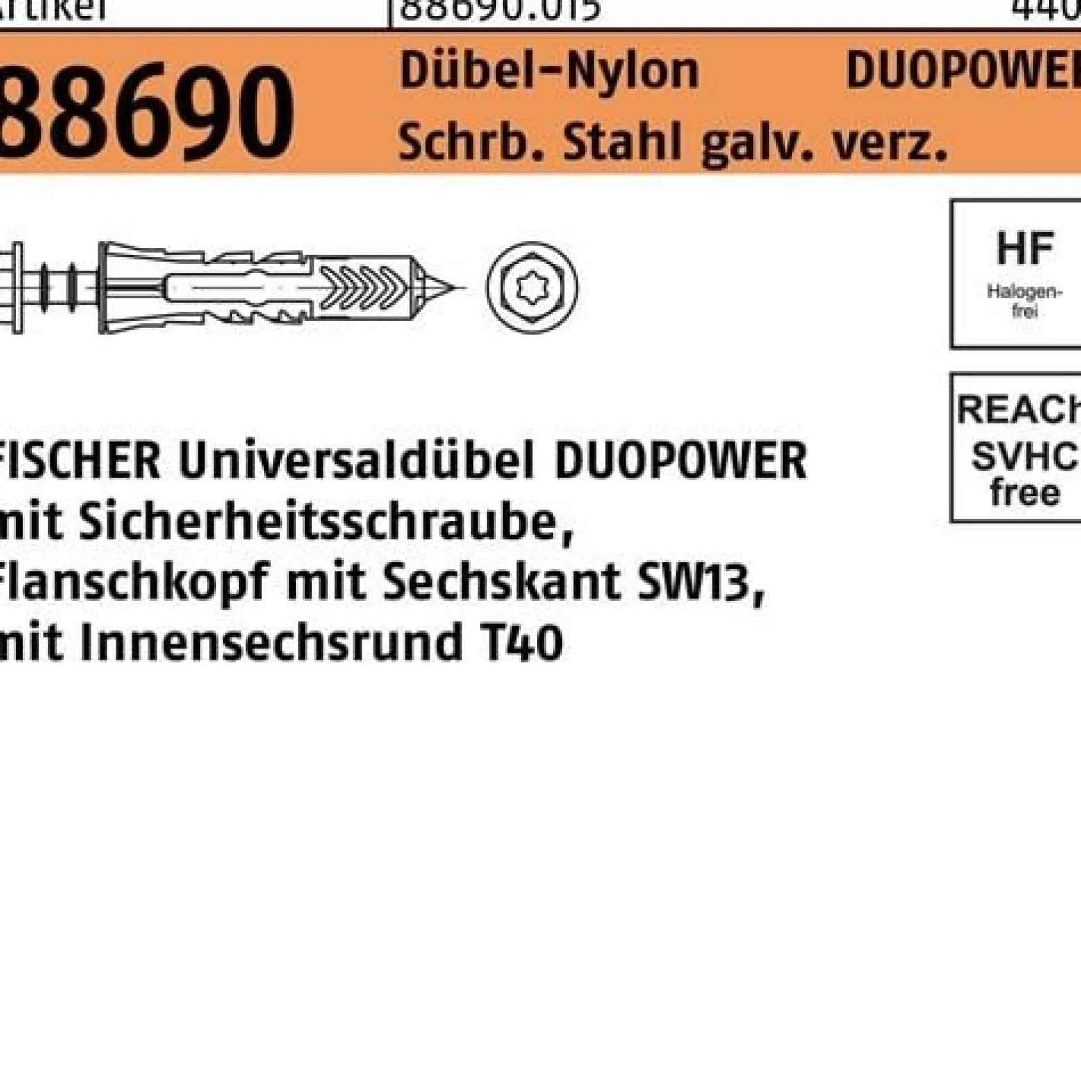 Dübel R 88690 6-kt-Schr. DUOPOWER 10x50 S Schr.verz./Dübel-Nylon 25St. FISCHER