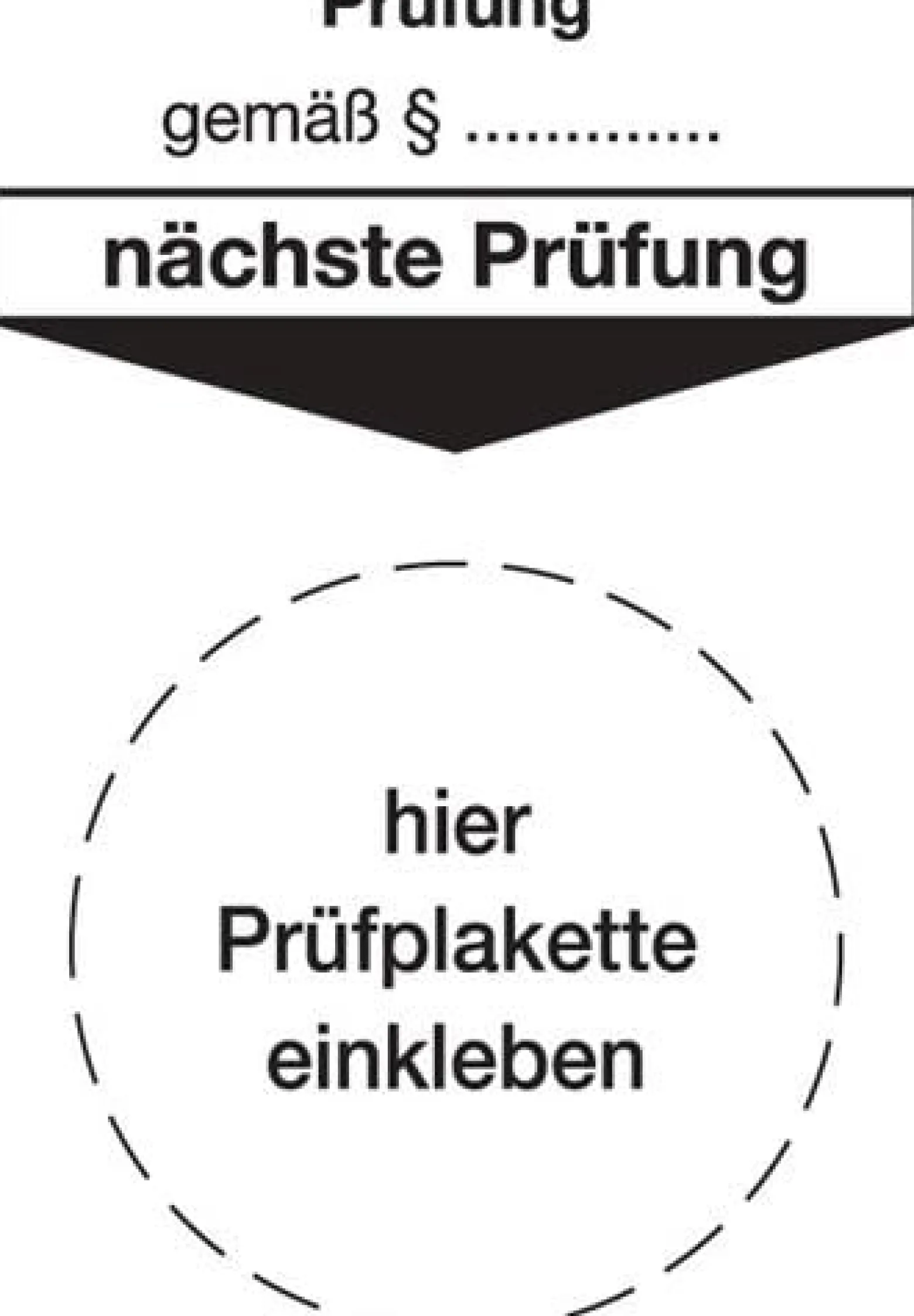 Grundplakette B80xL40mm Prüfung gemäß Paragraph Folie Btl. a 100 St.