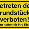 Hinweiszeichen Grundstück betreten verboten L250xB150mm gelb schwarz Ku.