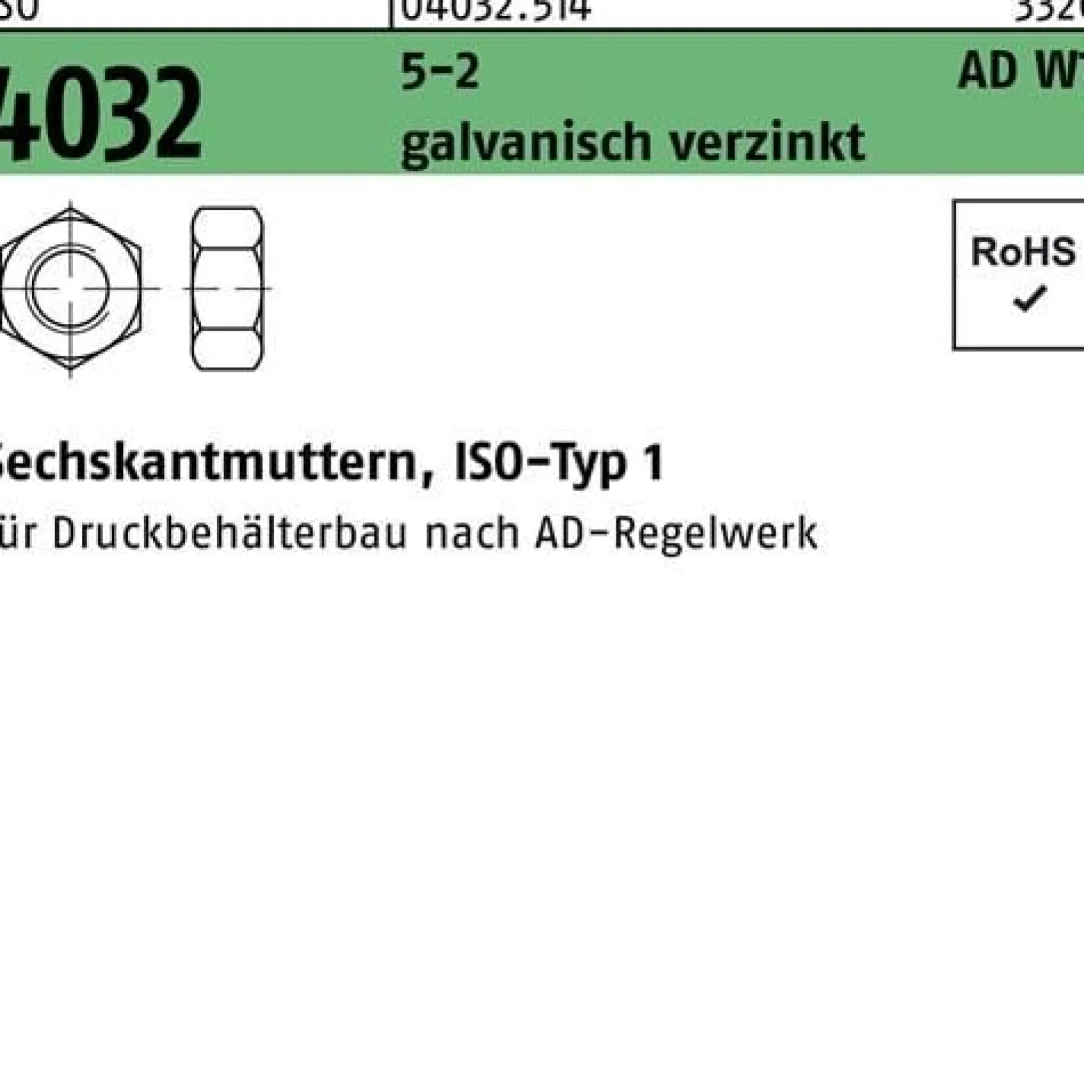 Sechskantmutter ISO 4032 M20 5-2 AD W7 galv.verz. 100 Stück